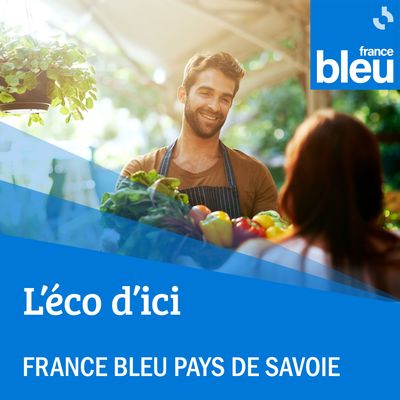 Interview FRANCE BLEU de la Cave des vins fins de Cruet dans l'éco d'ici en pays de Savoie